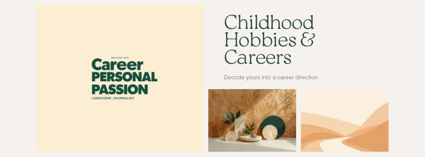 How Childhood Hobbies Predict Your Career (and How to Decode Yours)