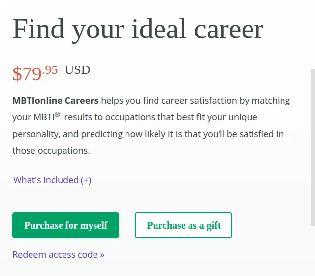 The MBTIonline Careers product page: the heading 'Find your ideal career', the price $79.95 USD in red beneath it, a paragraph describing matching MBTI results to occupations and predicting satisfaction, a 'What's included' expander, and two buttons reading 'Purchase for myself' and 'Purchase as a gift'.